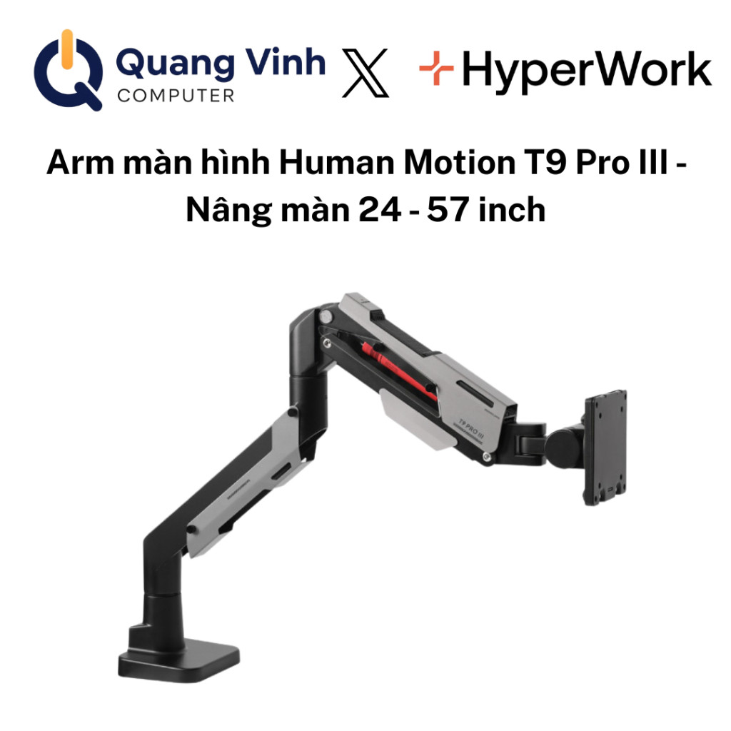 Arm màn hình Human Motion T9 Pro III - Nâng màn 24 - 57 inch Chính hãng bảo hành 2 năm