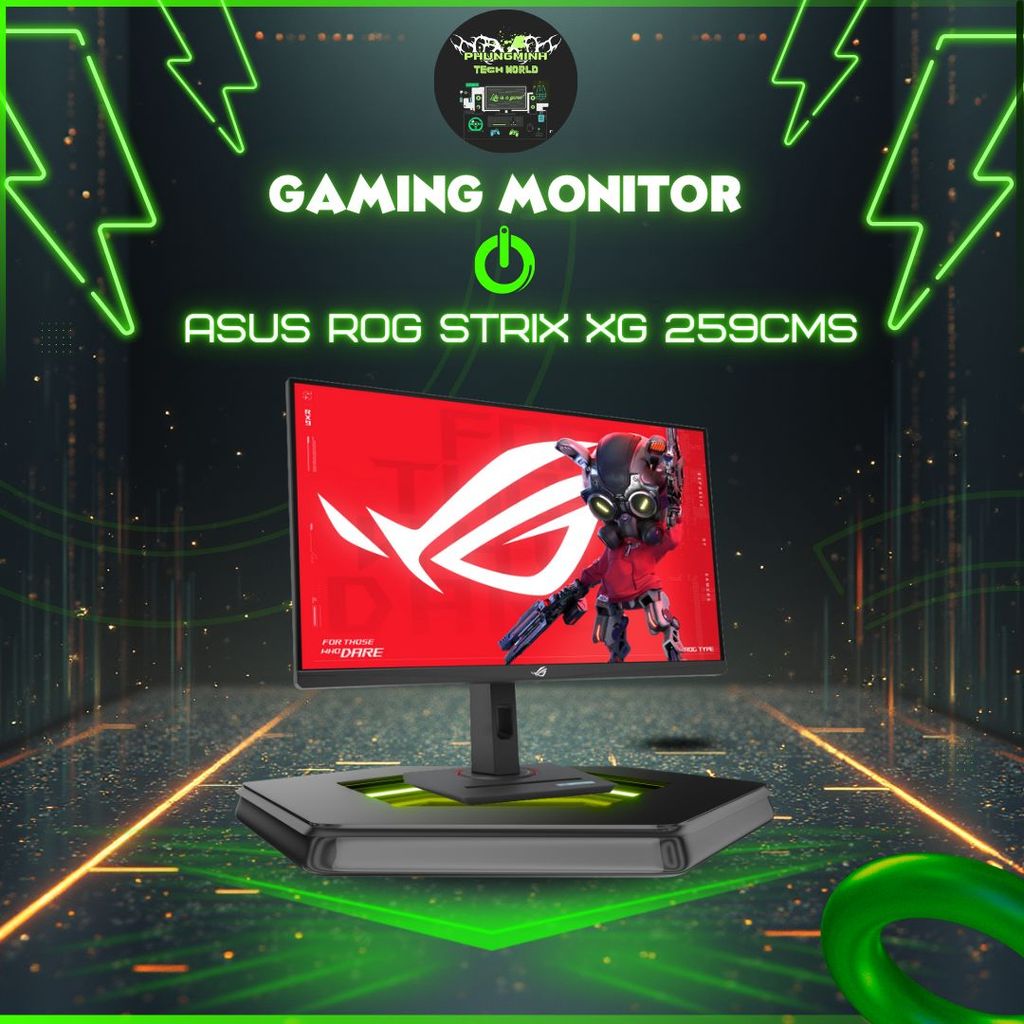 Màn Hình Gaming ASUS ROG STRIX XG 259CMS 25" 310Hz IPS Phẳng Chất Lượng Cao