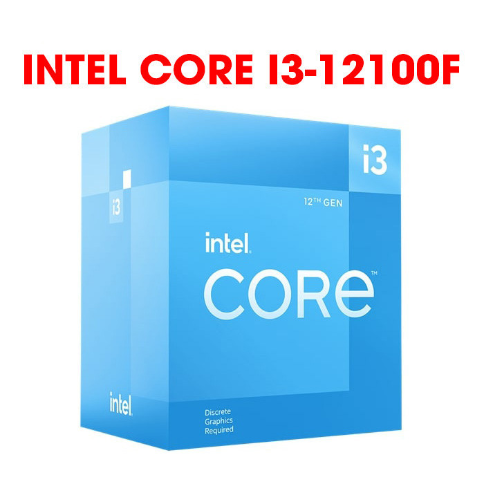 CPU Intel Core i3 12100F / 3.2GHz / 12MB / 4 Nhân 8 Luồng ( No iGPU) FULL BOX CHÍNH HÃNG - BH 36 Thá