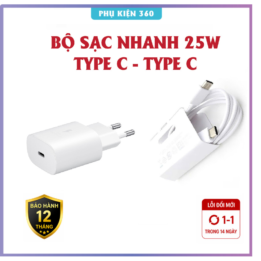 Bộ sạc nhanh 25W Type C to Type C cho các dòng máy SS. Củ sạc Type C 25W dành cho Android, SAM chân 