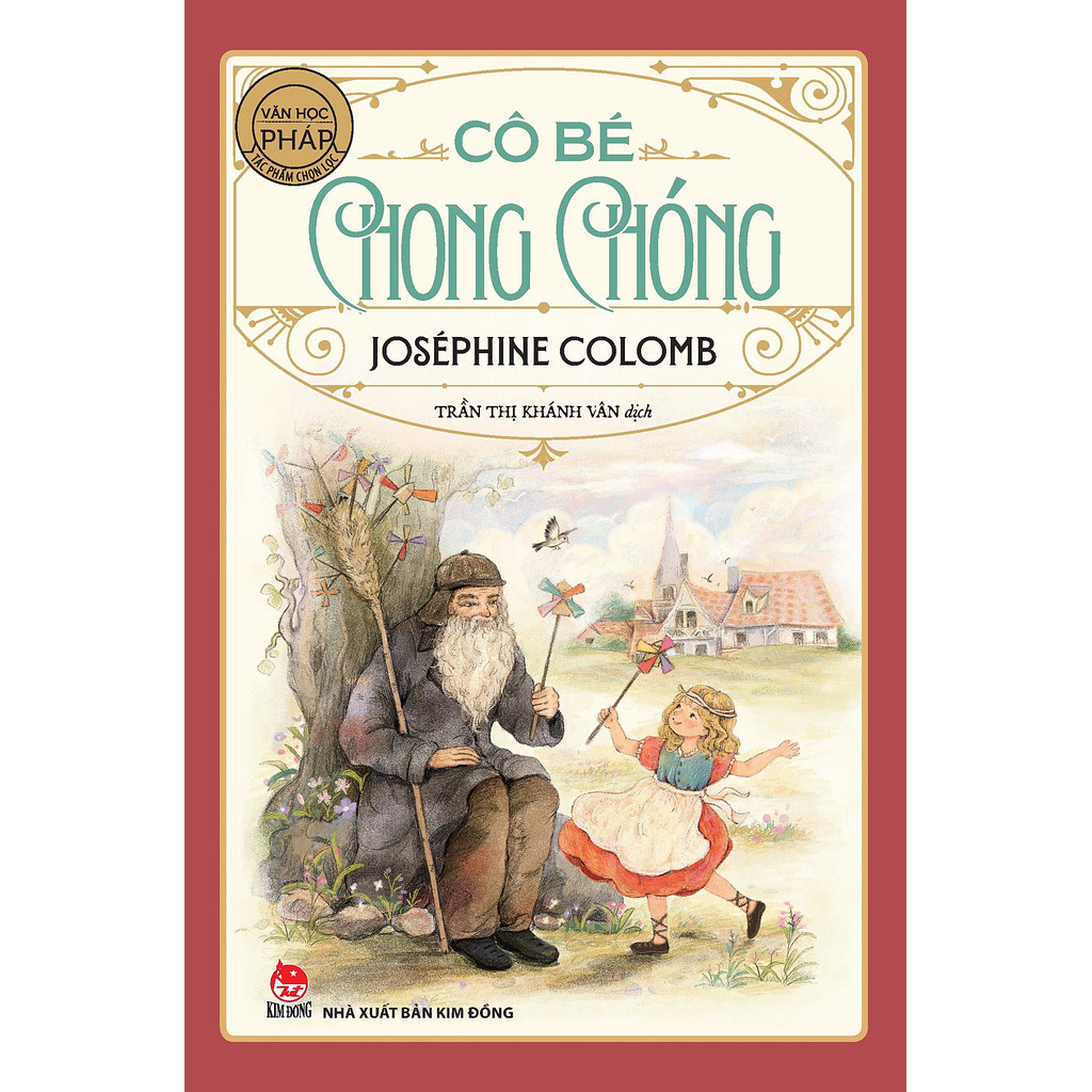 Sách - Cô Bé Chong Chóng - Văn Học Pháp - Joséphine Colomb