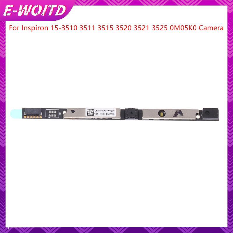 E-WOITD 1 Cái Mới CHO Dell Inspiron 15-3510 3511 3515 3520 3521 3525 0M05K0 Camera Laptop Sửa Chữa P