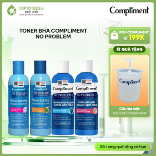   HÀNG NHẬP KHẨU  Toner Compliment No Problem BHA làm sạch sâu kiềm dầu giảm mụn mờ thâm 200ml 