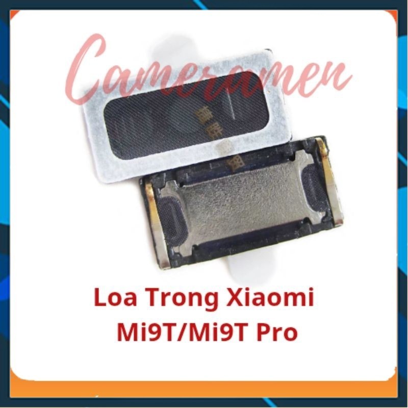 Loa Trong Xiaomi Mi 9T / Mi 9T Pro ( Sale Sốc )