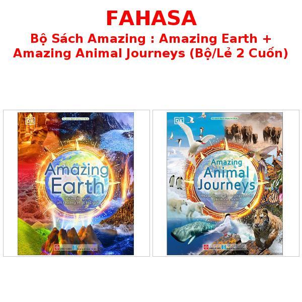 Bộ Sách Amazing : Amazing Earth + Amazing Animal Journeys (Bộ/Lẻ 2 Cuốn)