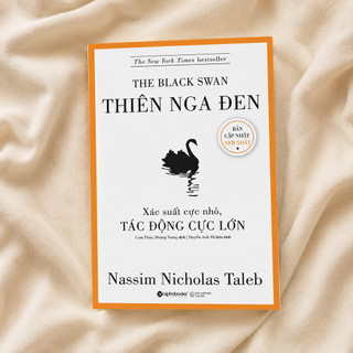 Sách - Thiên Nga Đen - Xác suất cực nhỏ, Tác động cực lớn - Nassim Nicholas Taleb (Alpha Books)