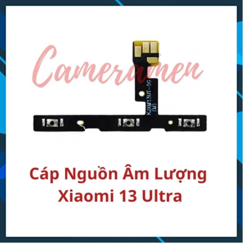 Cáp Nguồn Volum Âm Lượng Xiaomi 13 Ultra / 13Ultra ( Có Sẵn )