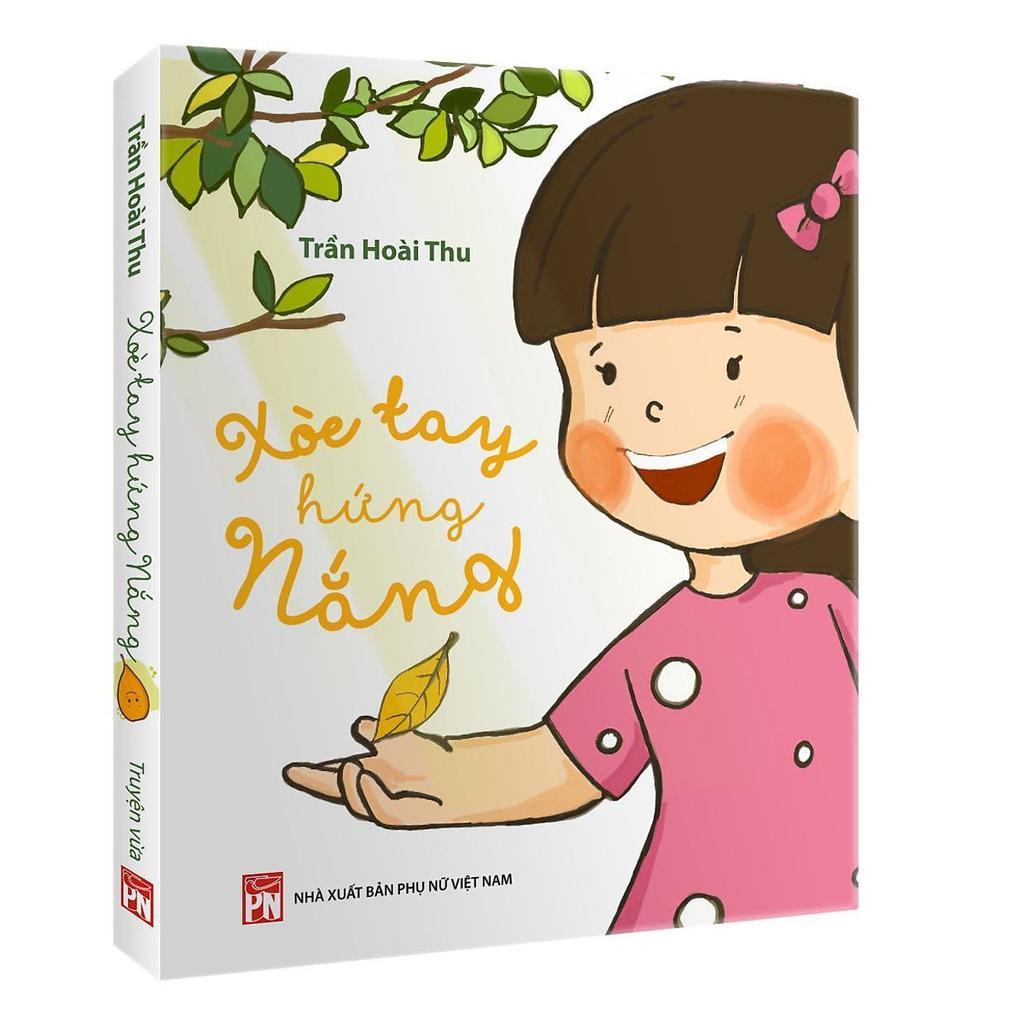 Sách - Xòe Tay Hứng Nắng - Bìa Mềm - DTBooks