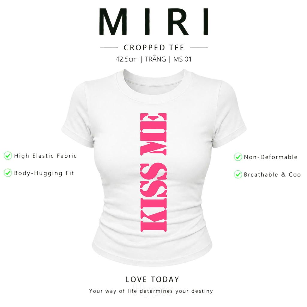 Áo Thun Nữ Croptop Body Fit Vải Mát Co Giãn Style Hàn Quốc In Chữ KISS ME - Hack Eo Tôn Dáng Dễ Phối