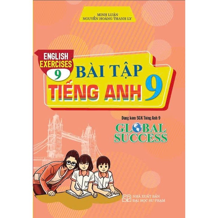 Sách - Bài tập Tiếng Anh 9 -English Exercices 9 (Dùng Kèm SGK Tiếng Anh 9 Global Success)