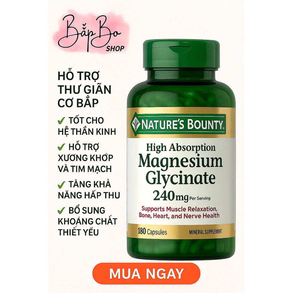 [Bap Bo Shop] Viên bổ sung Magie hàm lượng cao, dễ hấp thu Magnesium Glycinate 240mg Nature's Bounty