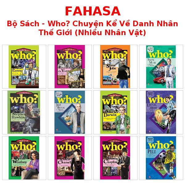 Bộ Sách - Who? Chuyện Kể Về Danh Nhân Thế Giới (Nhiều Nhân Vật)