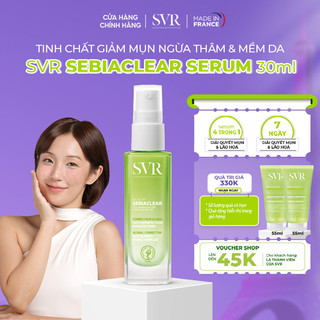 Tinh chất giảm mụn, ngừa thâm và mềm mịn da 4 trong 1 SVR Sebiaclear Serum 30ml