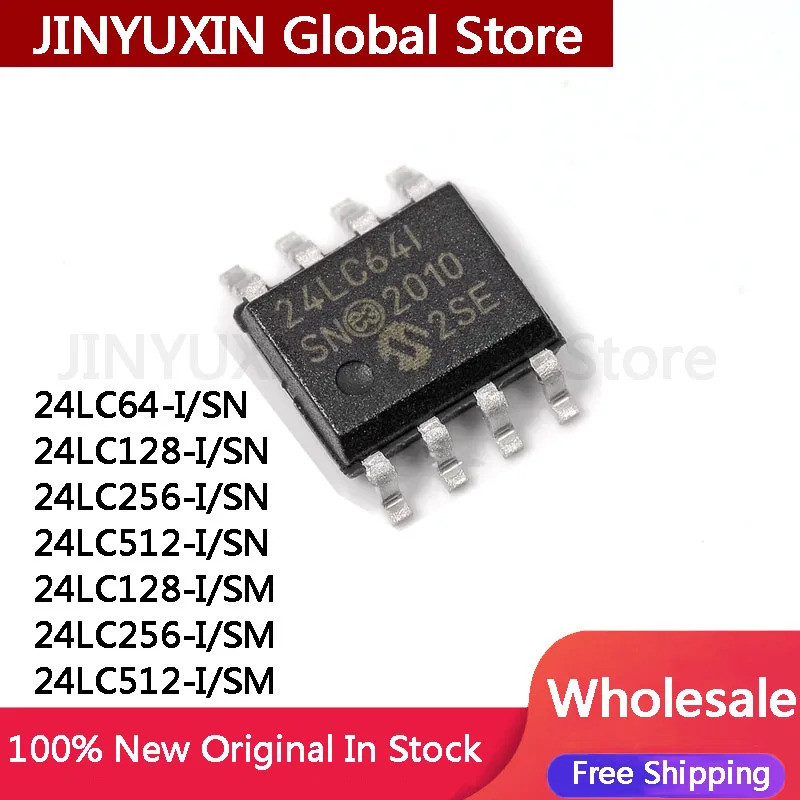 5 Cái 24LC64 24LC64-I 24LC128-I 24LC128 24LC256-I 24LC512-I SN 24LC128-I SM 24LC256-I SM 24LC512-I S