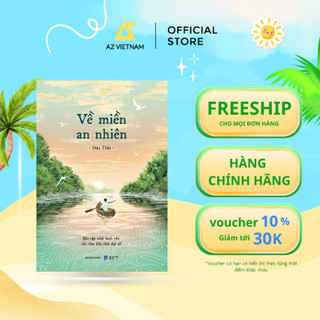 Sách - Về Miền An Nhiên - AZB