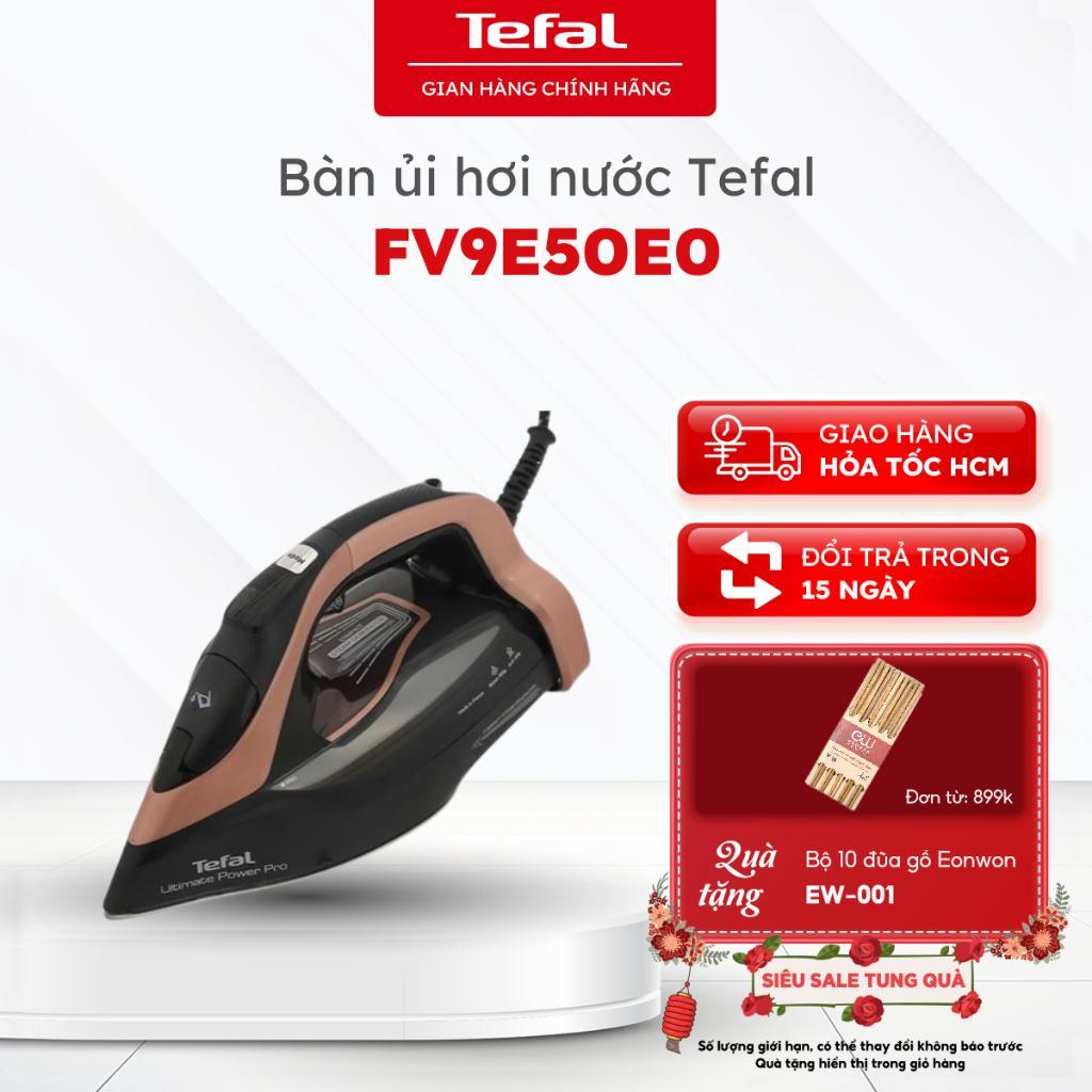 Bàn ủi hơi nước Tefal Ultimate Power Pro FV9E50E0, 3200W, bình chứa 350ml - Bảo Hành 24 Tháng