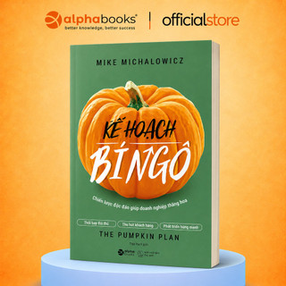 Sách - Kế Hoạch Bí Ngô (The pumpkin plan) - Mike Michalowicz (Alpha Books)