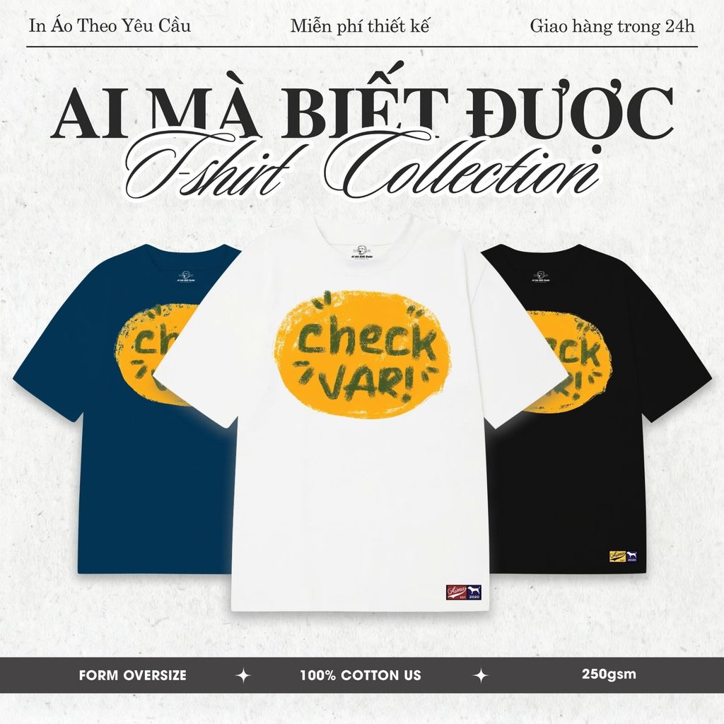 Áo Thun Check Var Ai Mà Biết Được Form Oversize 100% Cotton Premium US Unisex Mùa Hè