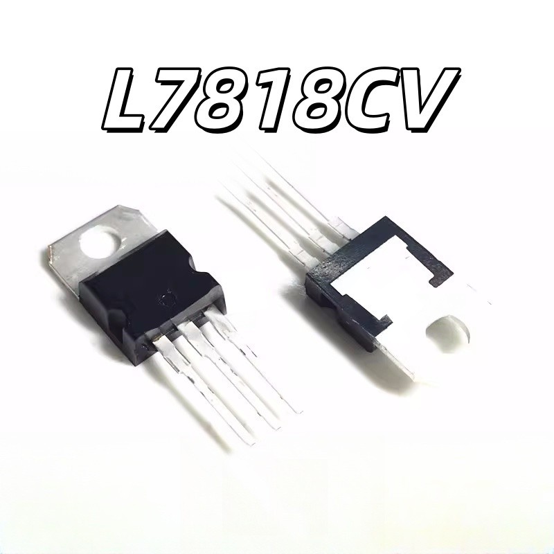 L7818 L7818CV LM7818 TO-220 Bộ điều chỉnh điện áp ba đầu trong dòng 18V