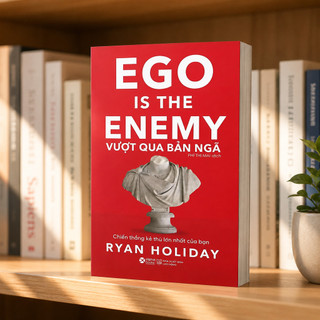Sách - Ego Is The Enemy - Vượt Qua Bản Ngã - Ryan Holiday (Alpha Books)