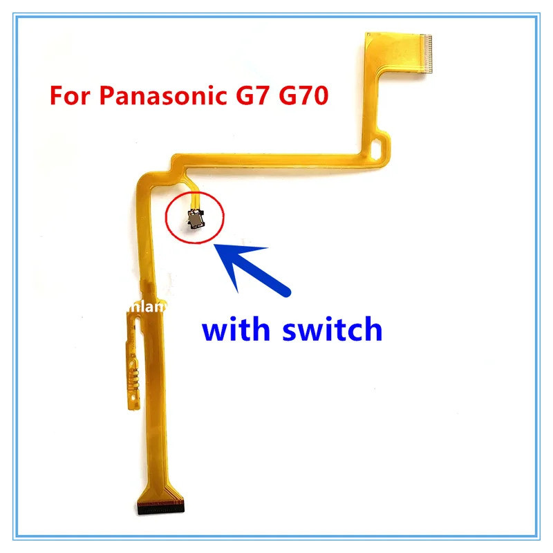 FW MỚI Dành Cho Panasonic G7 / G70 Bản Lề LCD Màn Hình Mềm Màn Hình Hiển Thị Cáp Linh Hoạt Lật FPC C