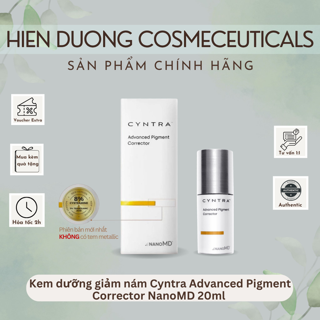 [Đại lý chính hãng] Kem dưỡng giảm nám Cyntra Advanced Pigment Corrector NanoMD 20ml bản mới (Hàng C