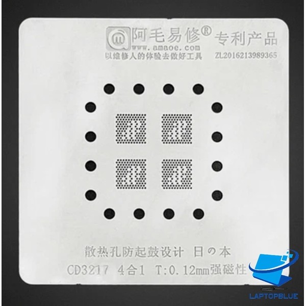 Lưới làm chân chip CD3217B12 CD2137 3217 CD3217B12ACER (Chì 0.12mm)