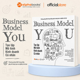 Sách - Business model you - Tạo lập mô hình kinh doanh cá nhân