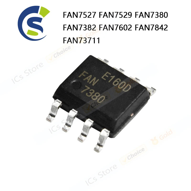 5 CHIẾC FAN7527 FAN7529 FAN7380 FAN7382 FAN7602 FAN7842 FAN73711 MX SOP-8 Chipset IC