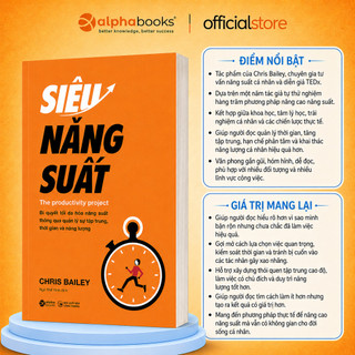 Sách - Siêu Năng Suất - Chris Bailey (Alpha Books)