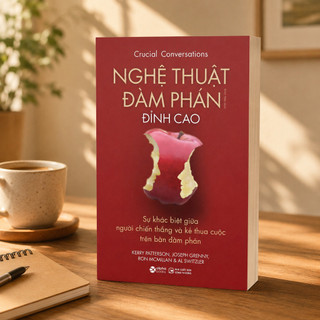 Sách - Nghệ Thuật Đàm Phán Đỉnh Cao - Crucial Conversations (Alpha Books)