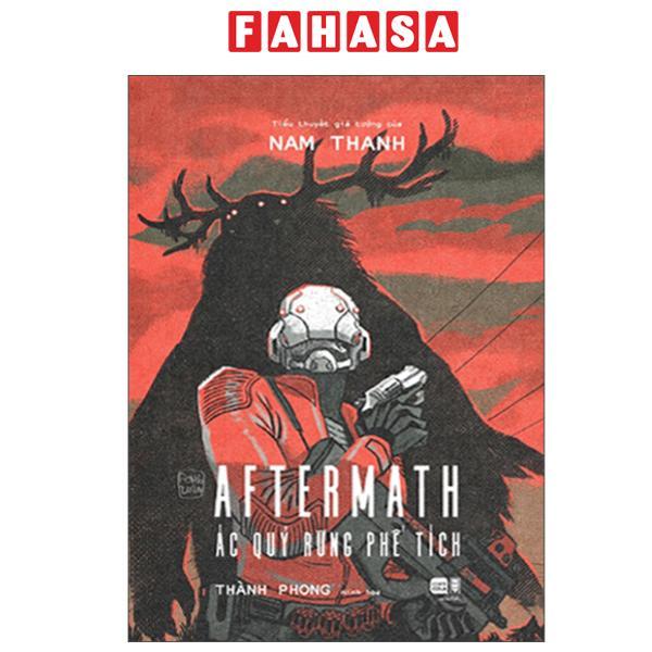 Sách - Aftermath - Tập 1 - Ác Quỷ Rừng Phế Tích