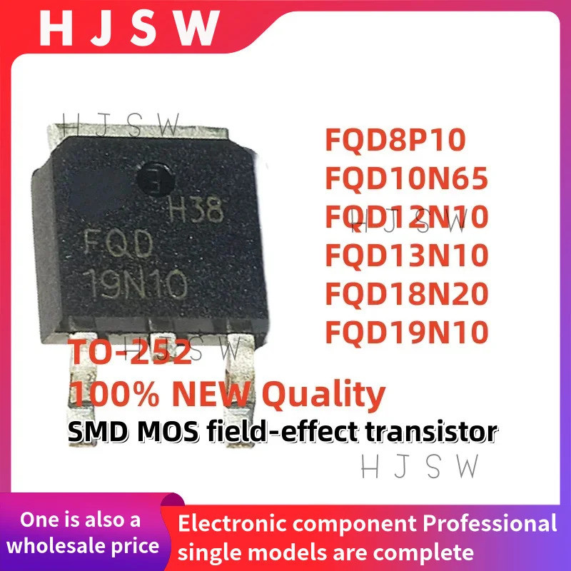 5 CÁI FQD8P10 FQD10N65 FQD12N10 FQD13N10 FQD18N20 FQD19N10 TO-252 Bóng bán dẫn hiệu ứng trường SMD M