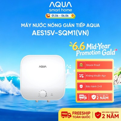 Máy Nước Nóng Gián Tiếp AQUA AES15V-SQM1(VN) - Freeship toàn quốc