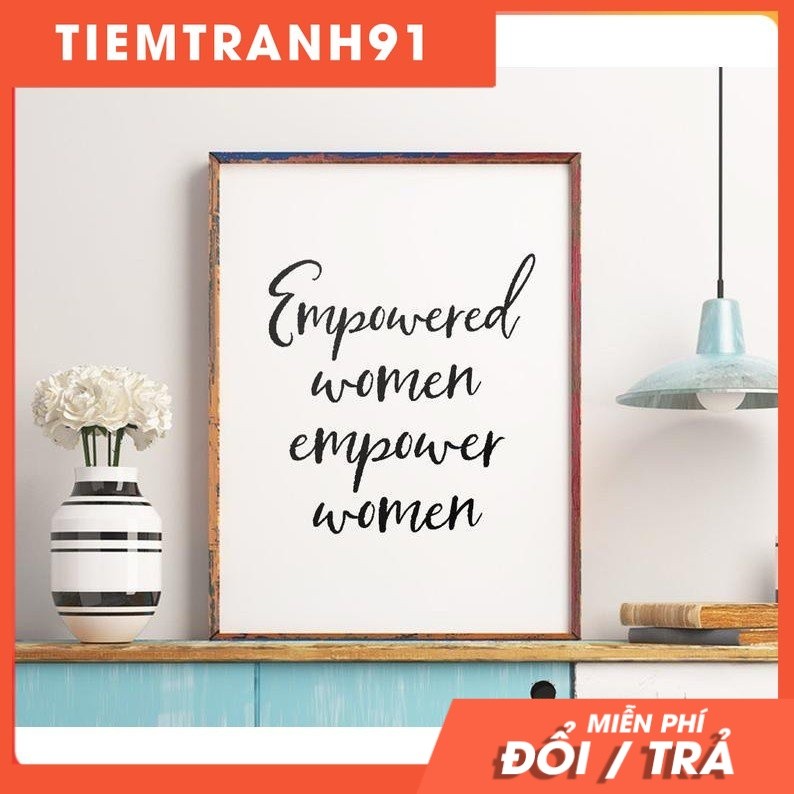 Tranh in cao cấp | Typograpy-Empowered Women Empower Women 40 , tranh canvas giá rẻ