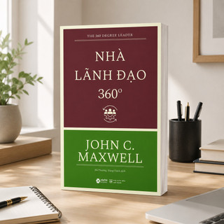 Sách - Nhà Lãnh Đạo 360 Độ (The 360° Leader) - John C. Maxwell (Alpha Books)