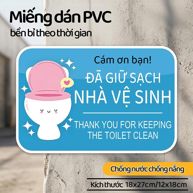 Decal Giữ Sạch Nhà Vệ Sinh  Bảng Dán WC, Toilet Nhắc Nhở Giữ Sạch Sẽ Nhà Vệ Sinh, Decal WC Chống Nướ