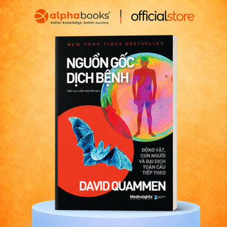 Sách - Nguồn gốc Dịch Bệnh - David Quammen (Medinsights)