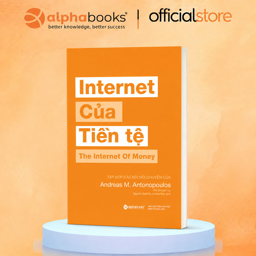 Sách - Internet Của Tiền Tệ (Alpha Books)