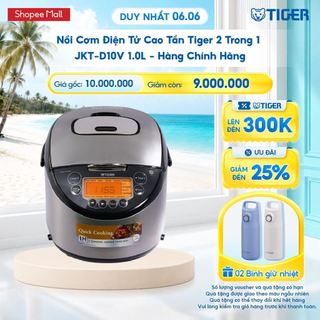 Nồi cơm điện tử cao tần tiger 2 trong 1 jkt-d10v 1.0l - hàng chính hãng