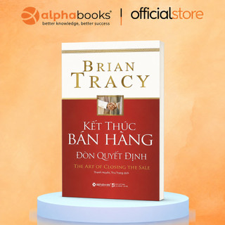Sách - kết thúc bán hàng - đòn quyết định- the art of closing the sale - brian tracy
