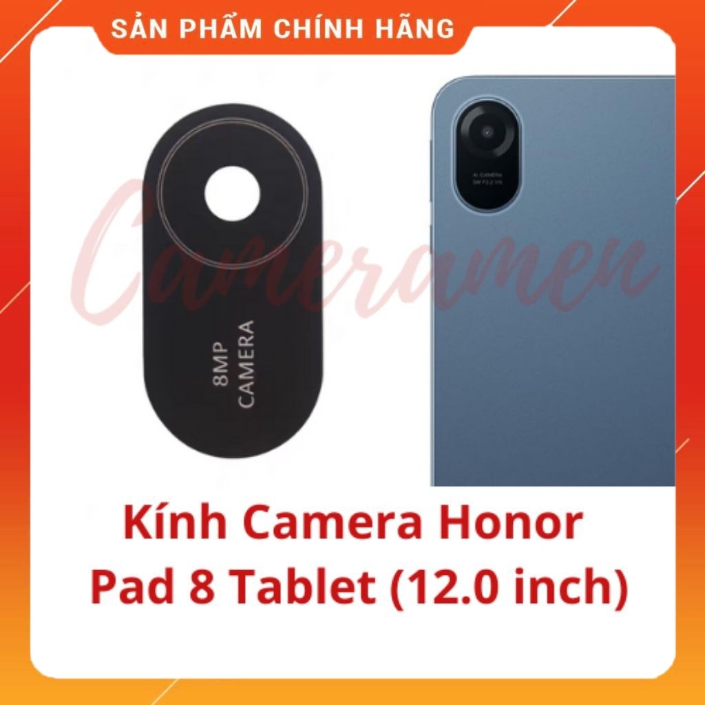 Kính Camera Honor Pad 8 Tablet ( 12.0 inch ) ( Linh Kiện 69 )