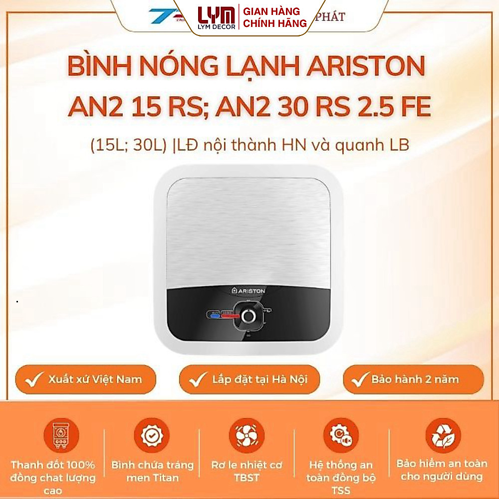 Bình nóng lạnh Ariston AN2 15 RS; AN2 30 RS 2.5 FE (15L; 30L) cao cấp |LĐat nội thành HN & quanh LB