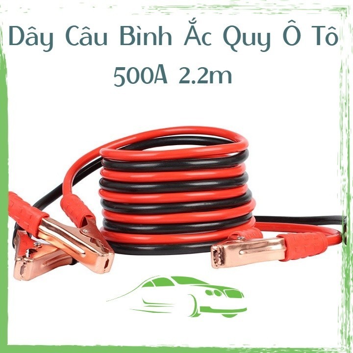 Bộ Dây Câu Bình Ắc Quy Ô Tô 500A 2.2m Lõi Đồng Có Kẹp Cách Điện - 260523