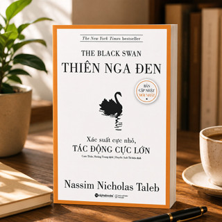 Sách - Thiên Nga Đen: Xác Suất Cực Nhỏ, Tác Động Cực Lớn - Nassim Nicholas Taleb (Alpha Books)