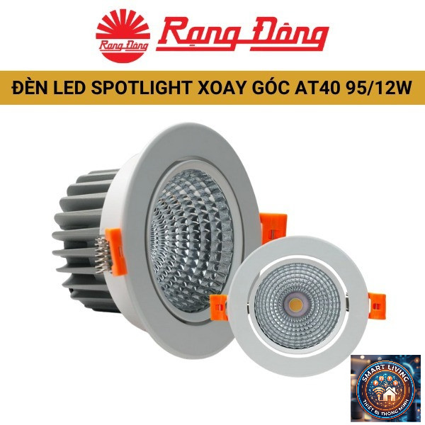 Đèn LED Spotlight Rạng Đông Xoay Góc AT40 95/12W,Thiết Kế Nhỏ Gọn, Chiếu Sáng Linh Hoạt Cho Nhiều Nh