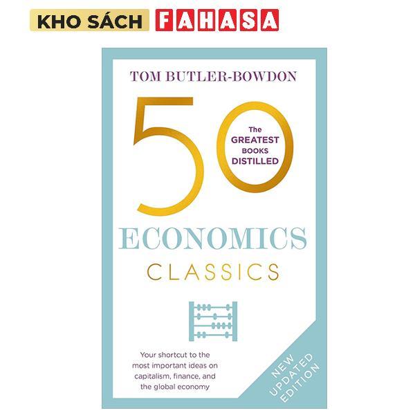 Sách ngoại văn: 50 Economics Classics: Revised Edition