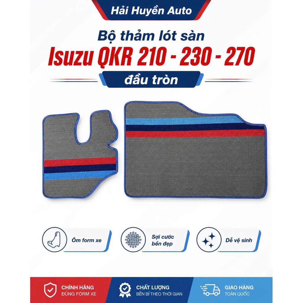 [ Isuzu qkr 210 230 270 đầu tròn ] Thảm cước xe Isuzu qkr 210 230 270 đầu tròn đủ 2 tấm cắt may chuẩ