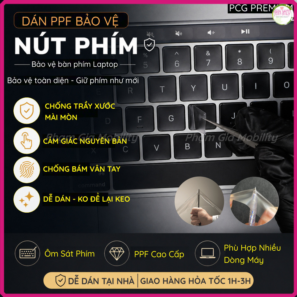 Dán Cao Cấp Bảo Vệ Từng Nút Bàn Phím cho Laptop MacBook Dell SurFace Asus... (PHẢI IB DÒNG MÁY) PPF,