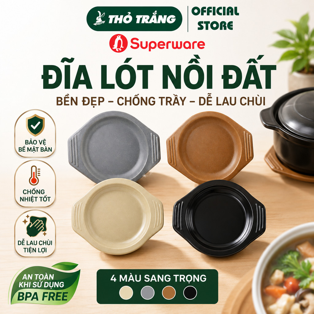 Đĩa Đựng Thố Đất, Đĩa Lót Nồi Superware Thái Lan